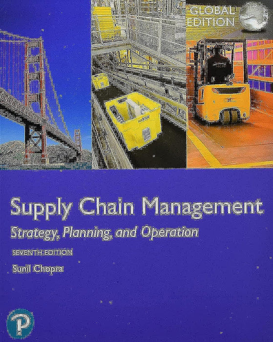 Supply Chain Management: Strategy, Planning, and Operation, Global Edition