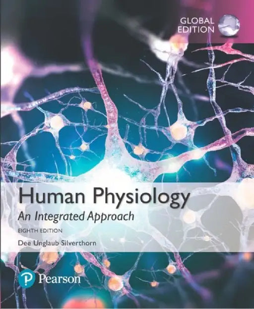Human Physiology: An Integrated Approach, Global Edition + Mastering A&P with Pearson eText (Package) by Dee Silverthorn