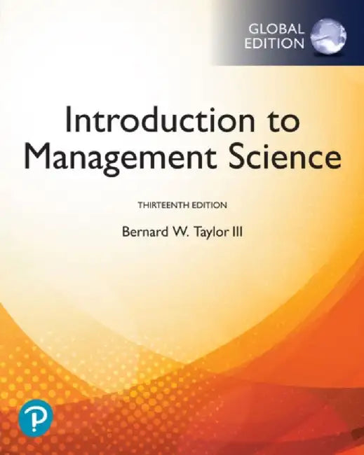 Introduction to Management Science, Global Edition by Bernard Taylor