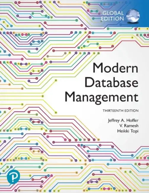 Modern Database Management, Global Edition by Jeffrey Hoffer