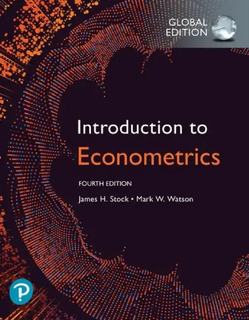 Introduction to Econometrics, Global Edition + MyLab Economics with Pearson eText (Package) by James Stock