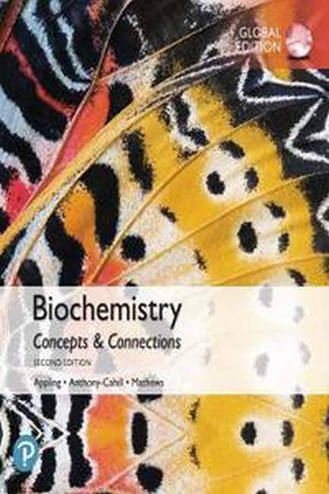 Biochemistry: Concepts and Connections Global Edition