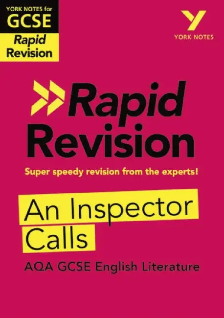 York Notes for AQA GCSE (9-1) Rapid Revision Guide: An Inspector Calls - catch up, revise and be ready for the 2025 and 2026 exams by Mary Green