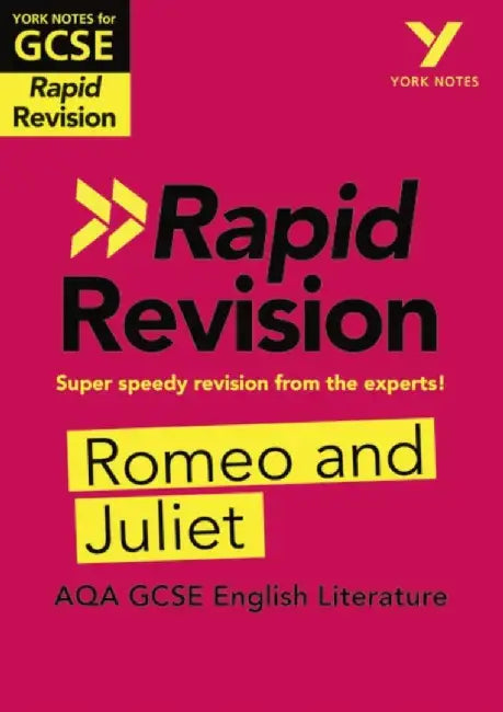 York Notes for AQA GCSE (9-1) Rapid Revision Guide: Romeo and Juliet - catch up, revise and be ready for the 2025 and 2026 exams by Jo Heathcote