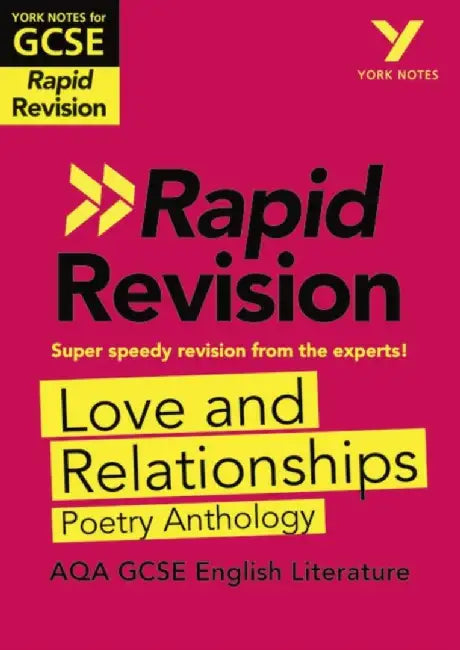 York Notes for AQA GCSE (9-1) Rapid Revision Guide: Love and Relationships AQA Poetry Anthology - catch up, revise and be ready for the 2025 and 2026 exams by Lucy Toop