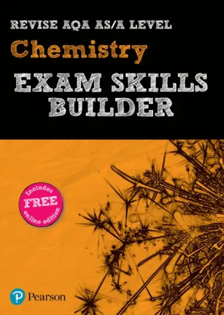 Pearson REVISE AQA A level Chemistry Exam Skills Builder - 2025 and 2026 exams
