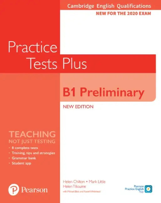 Cambridge English Qualifications: B1 Preliminary Practice Tests Plus by Helen Chilton