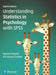 Understanding Statistics in Psychology with SPSS by Dennis Howitt