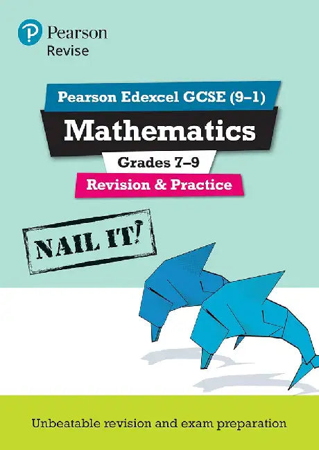 Pearson REVISE Edexcel GCSE Mathematics Grades 7-9 Revision and Practice: For 2025 and 2026 assessments and exams by Harry Smith