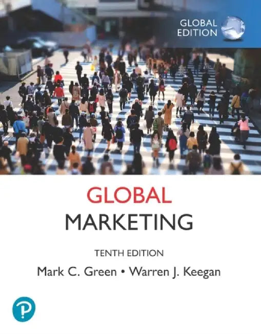 Global Marketing, Global Edition by Mark Green