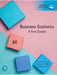 Business Statistics: A First Course, Global Edition by David Levine