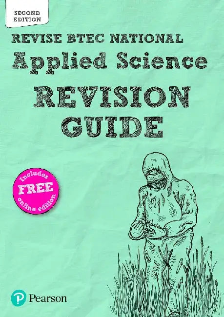 Revise BTEC National Applied Science Revision Guide by Ann Fullick