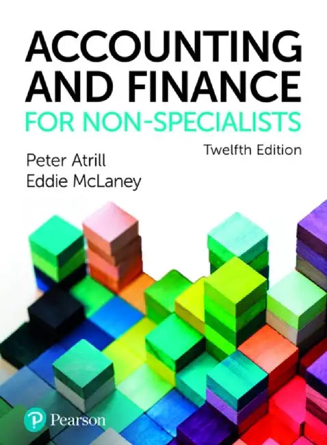 Accounting and Finance for Non-Specialists by Peter Atrill