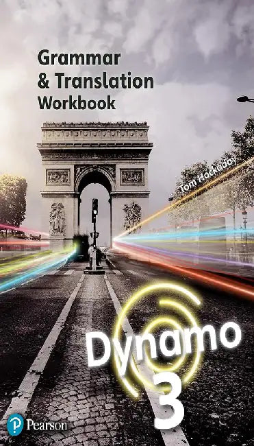 Dynamo 3 Grammar & Translation Workbook by Tom Hockaday