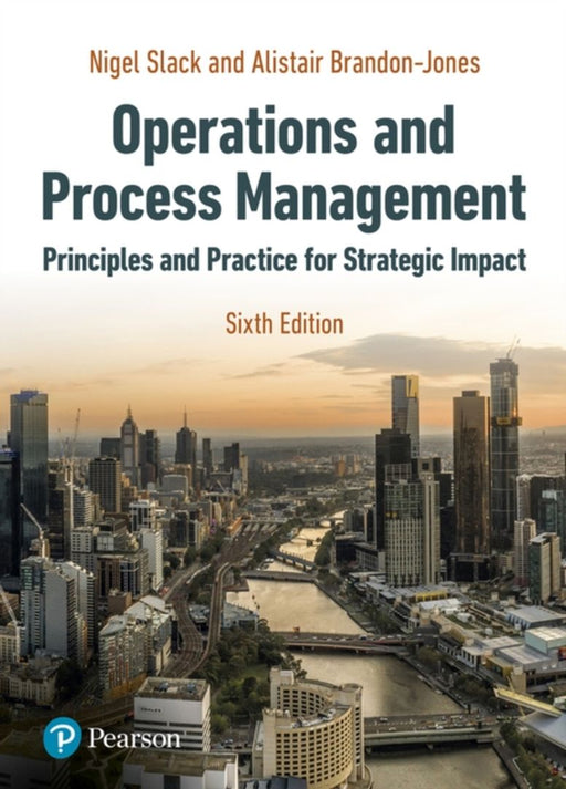 Operations and Process Management by Nigel Slack, Alistair Brandon-Jones