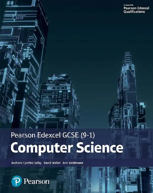 Pearson Edexcel (9-1) Computer Science Student Book (Edexcel GCSE Computer Science 2016) by Ann Weidmann