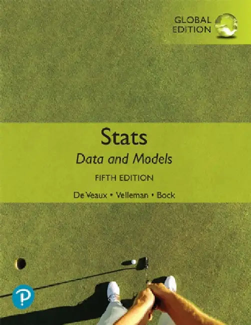 Stats: Data and Models, Global Edition by Richard De Veaux