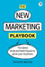 The New Marketing Playbook: The Latest Tools and Techniques to Grow Your Business: How to Grow in a Changing World by Ritchie Mehta