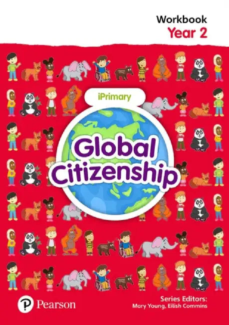 Global Citizenship Student Workbook Year 2 by Eilish Commins