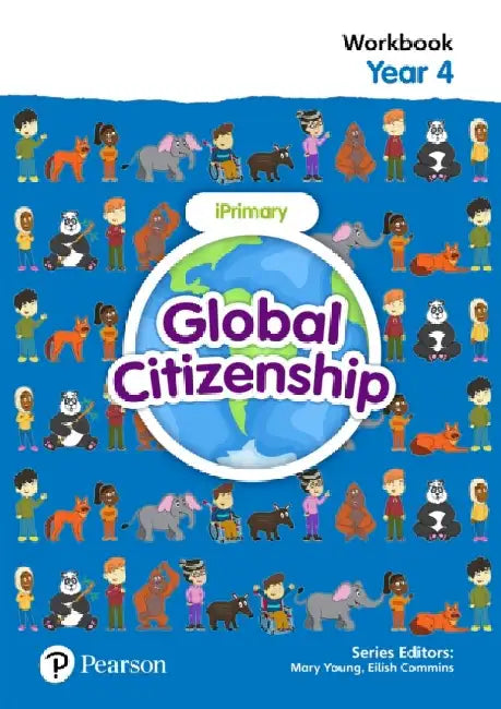 Global Citizenship Student Workbook Year 4 by Eilish Commins
