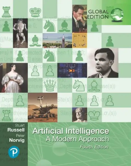 Artificial Intelligence: A Modern Approach, Global Edition by Stuart Russell