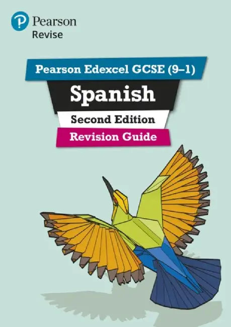 Pearson REVISE Edexcel GCSE Spanish Revision Guide: For 2025 and 2026 assessments and exams - incl. free online edition by Leanda Reeves