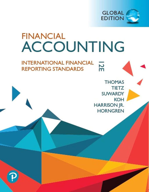 Financial Accounting: International Financial Reporting Standards by Harrison Jr./Horngren