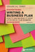 The FT Essential Guide to Writing a Business Plan by Vaughan Evans