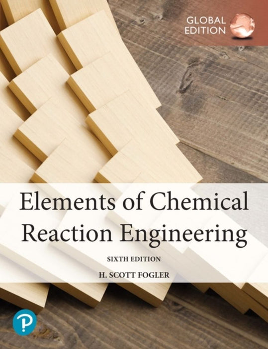 Elements of Chemical Reaction Engineering