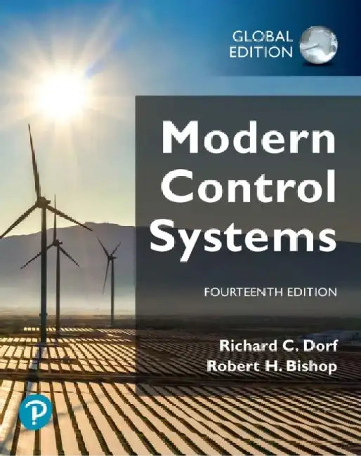 Modern Control Systems, Global Edition by Richard Dorf