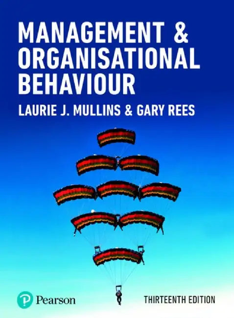 Management and Organisational Behaviour by Laurie Mullins