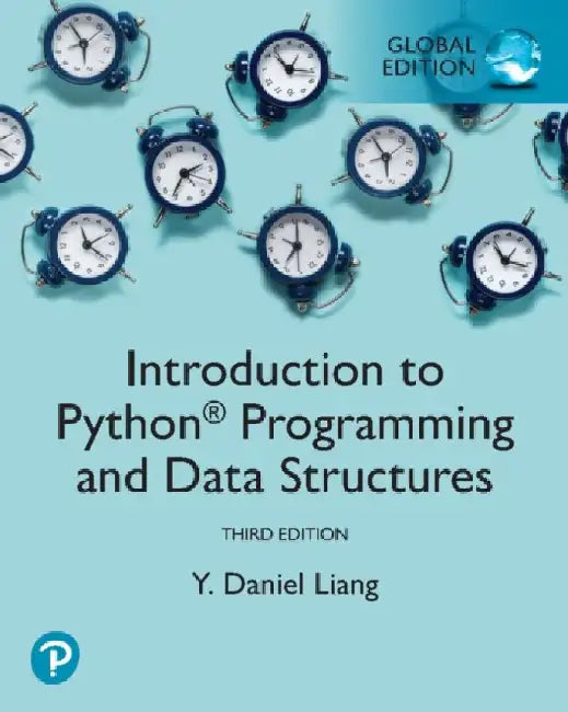 Introduction to Python Programming and Data Structures, Global Edition by Y. Liang