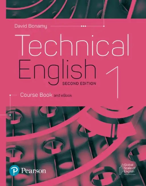 Technical English 2nd Edition Level 1 Course Book and eBook by David Bonamy