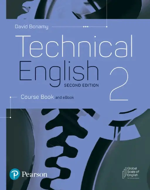 Technical English 2nd Edition Level 2 Course Book and eBook by David Bonamy