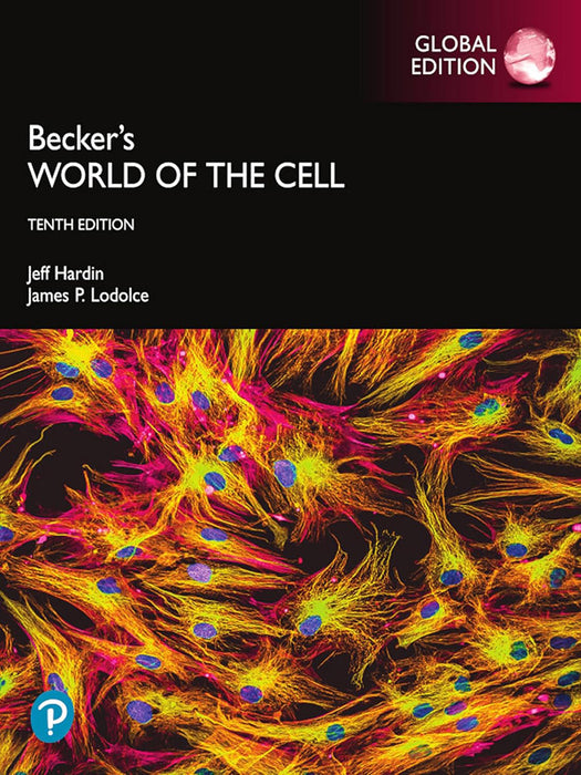 Becker's World of the Cell: (Global Edition) by Jeff Hardin/Gregory Paul Bertoni