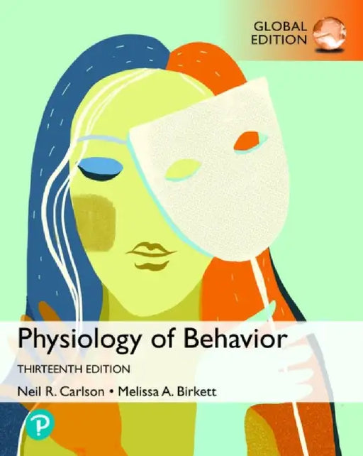Physiology of Behavior by Neil Carlson, Melissa Birkett