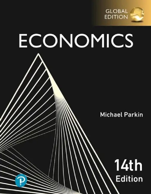 Economics ( 9781292433639 ) by Michael Parkin