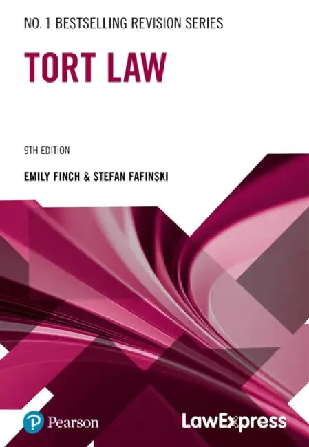Law Express Revision Guide: Tort Law by Stefan Fafinski