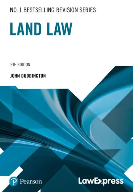 Law Express Revision Guide: Land Law (Revision Guide) by John Duddington
