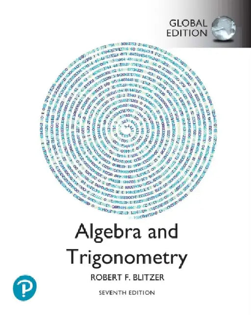 Algebra and Trigonometry, Global Edition by Robert Blitzer