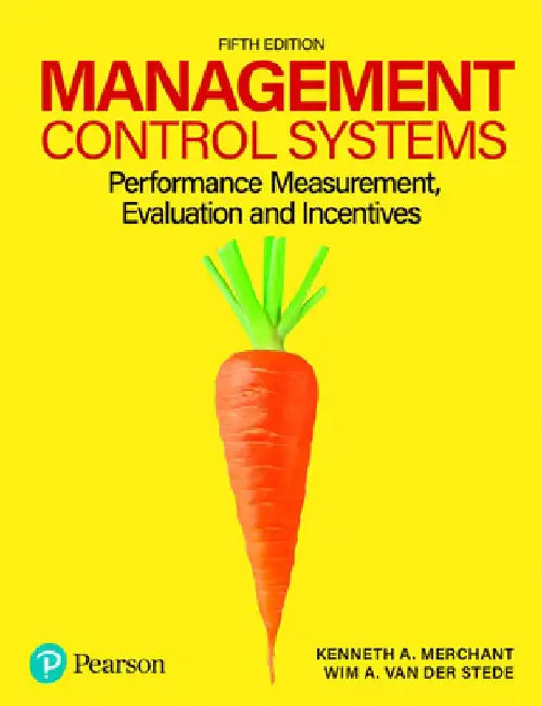 Management Control Systems by Kenneth Merchant