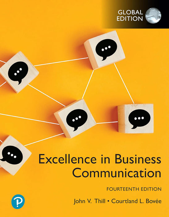 Excellence in Business Communication by Courtland Bovee