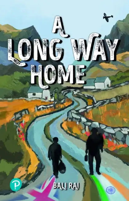 Rapid Plus Stages 10-12 12.4 A Long Way Home by Bali Rai