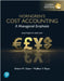 Horngren's Cost Accounting, Global Edition by Srikant Datar