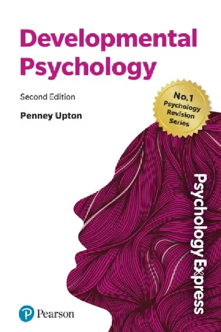 Psychology Express: Developmental Psychology by Penney Upton