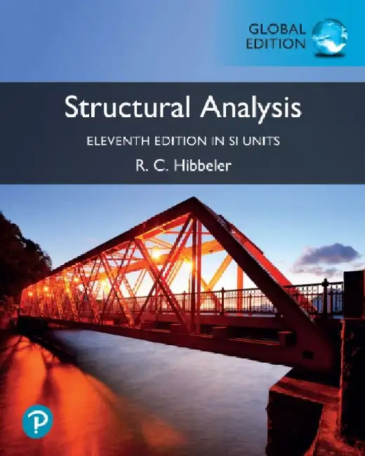Structural Analysis, in SI Units by Russell Hibbeler
