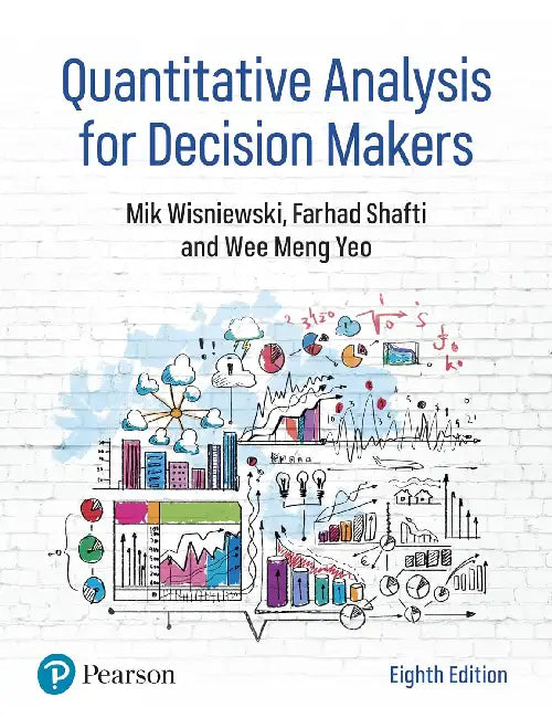 Quantitative Analysis for Decision Makers by Mik Wisniewski