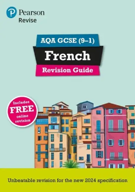 Pearson Revise AQA GCSE French: Revision Guide incl. audio, quiz & video content - for 2026 and 2027 exams (new specification) by Stuart Glover