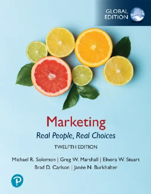 Marketing: Real People, Real Choices -- Global Edition by Michael Solomon