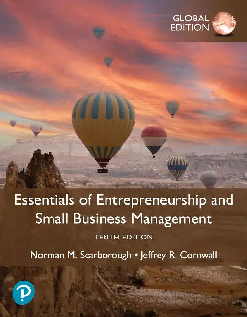 Essentials of Entrepreneurship and Small Business Management by Norman Scarborough